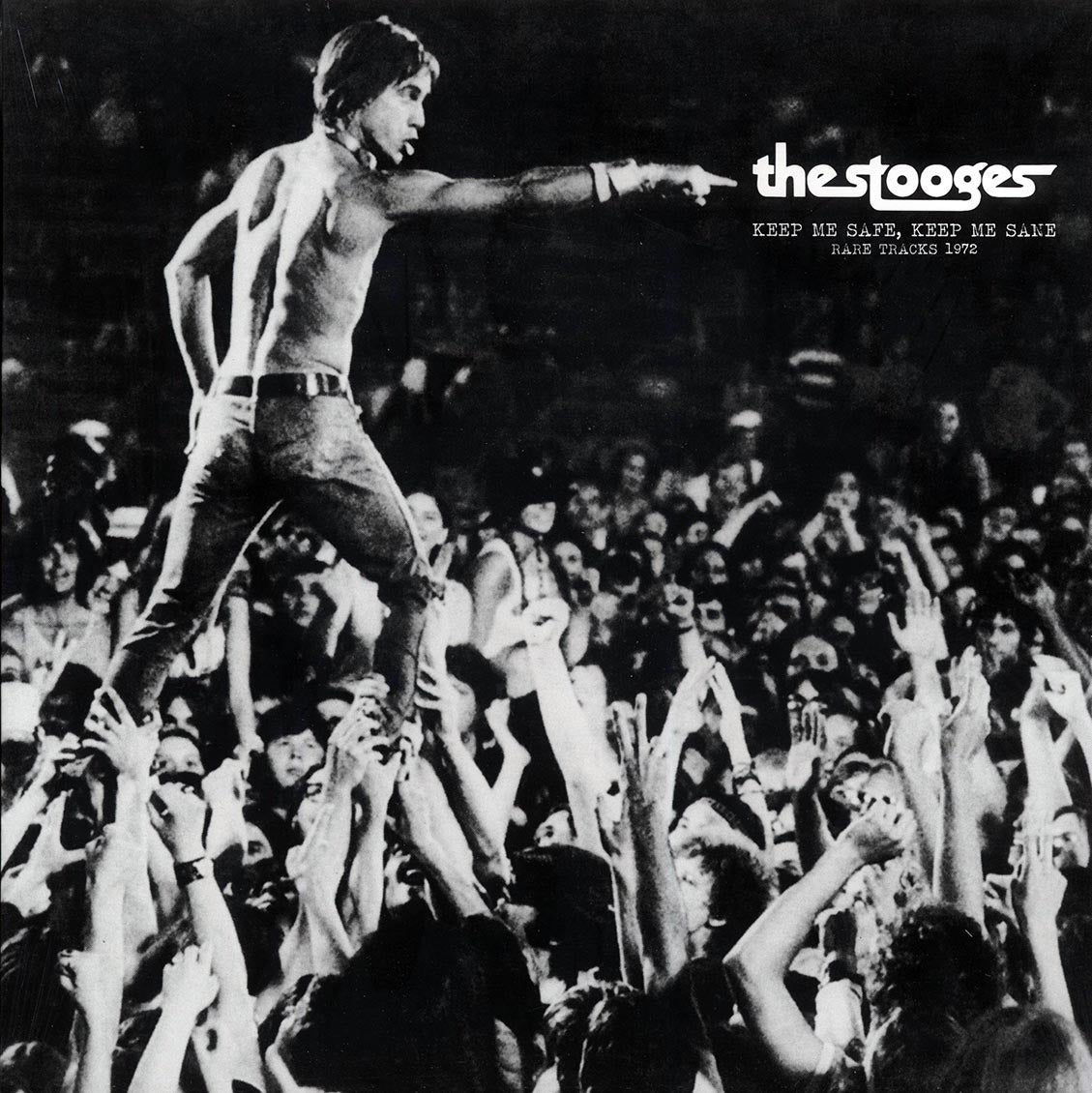 The Stooges - Keep Me Safe, Keep Me Sane: Rare Tracks 1972 - Vinyl LP