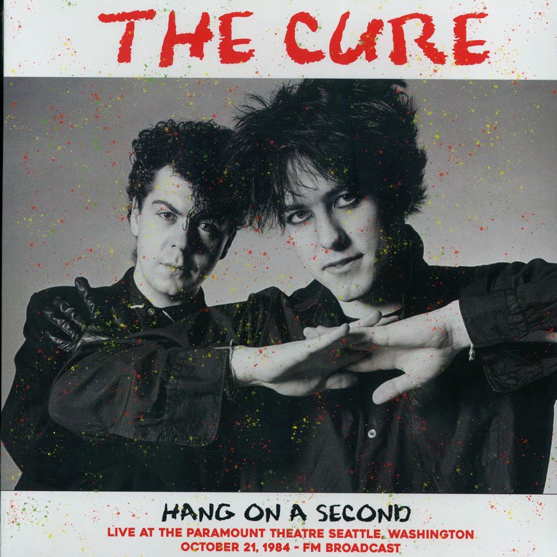 The Cure - Hang On A Second: Live At The Paramount Theatre Seattle, Washington, October 21, 1984 - Vinyl LP