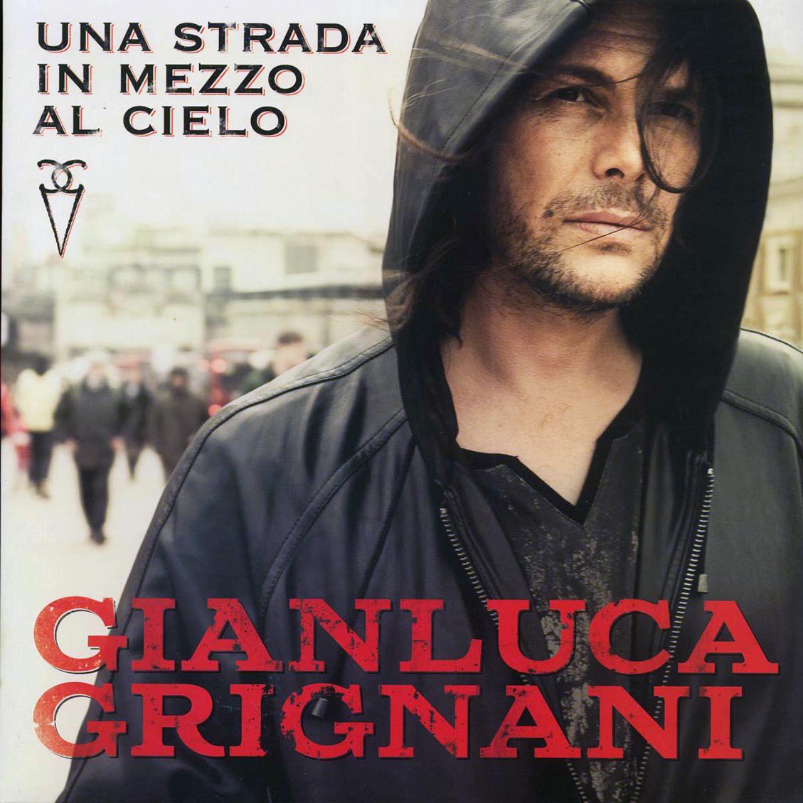 Gianluca Grignani - Una Strada In Mezzo Al Cielo (2xLP) - Vinyl LP