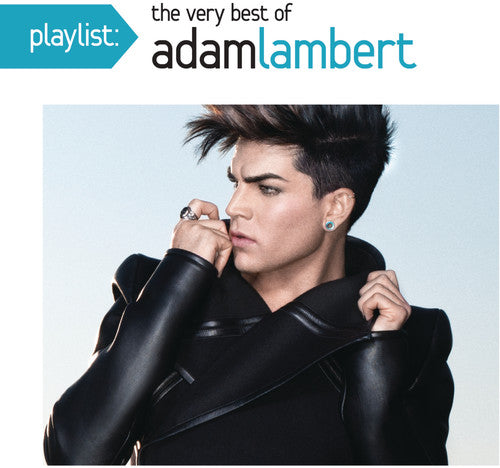 Playlist: The Very Best Of Adam Lambert