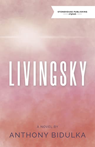 Livingsky by Bidulka, Anthony