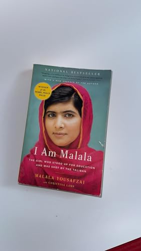 I Am Malala: The Girl Who Stood Up for Education and Was Shot by the Taliban by Yousafzai, Malala