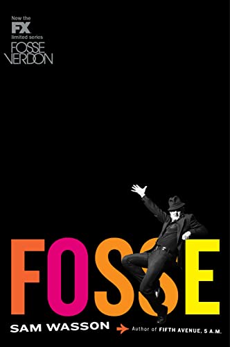 Fosse -- Sam Wasson, Paperback