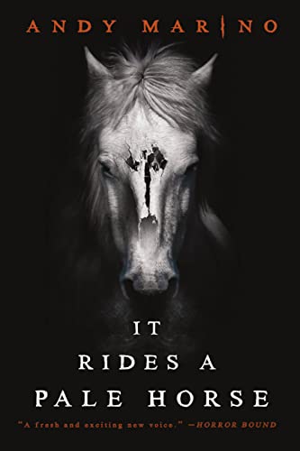 It Rides a Pale Horse -- Andy Marino - Paperback