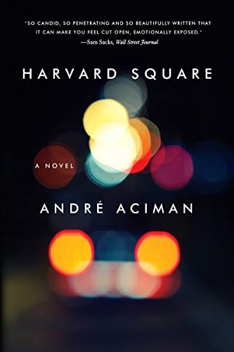 Harvard Square -- André Aciman, Paperback