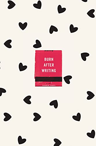 Burn After Writing (Hearts) -- Sharon Jones - Paperback