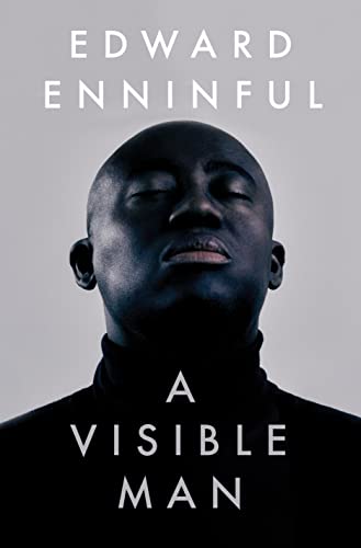 A Visible Man: A Memoir -- Edward Enninful, Hardcover