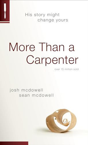 More Than a Carpenter by McDowell, Josh D.