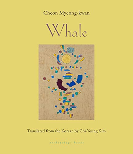 Whale: Shortlisted for the International Booker Prize by Myeong-Kwan, Cheon