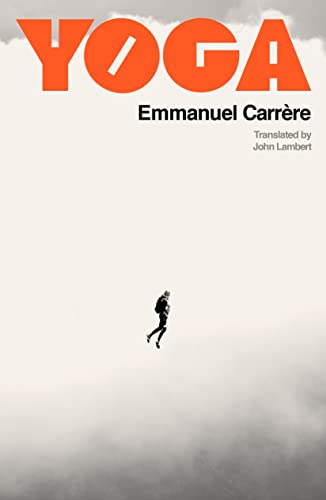 Yoga -- Emmanuel Carr鑽e - Hardcover