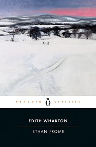 Ethan Frome -- Edith Wharton, Paperback