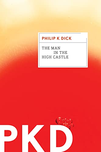 The Man In The High Castle [Paperback] Dick, Philip K. - Paperback