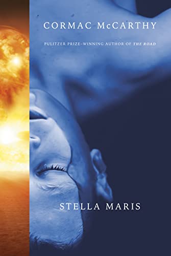 Stella Maris -- Cormac McCarthy, Hardcover