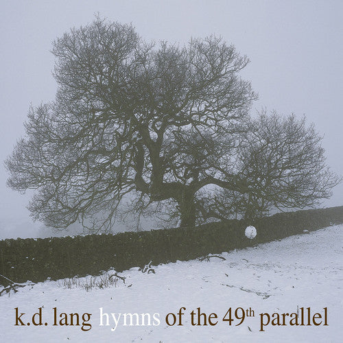 Hymns Of The 49Th Parallel