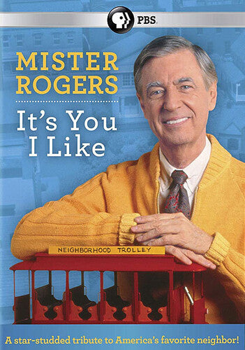 Mister Rogers: It's You I Like