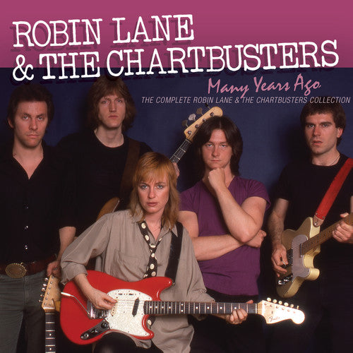 Many Years Ago: The Complete Robin Lane & The Char
