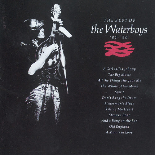 Best Of The Waterboys '81-'90