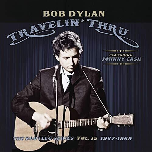 Travelin Thru: Featuring Johnny Cash - Bootleg 15 - Bob Dylan - LP