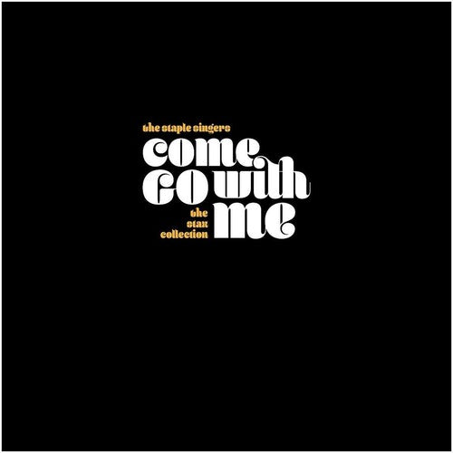 Come Go With Me: The Stax Collection - Staple Singers - LP