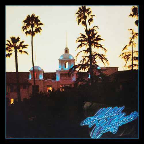 Hotel California: 40Th Anniversary Edition