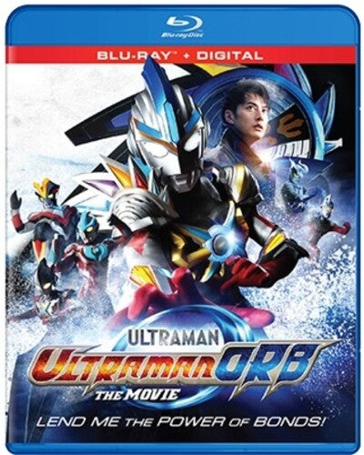 Ultraman Orb Movie - Lend Me The Power Of Bonds