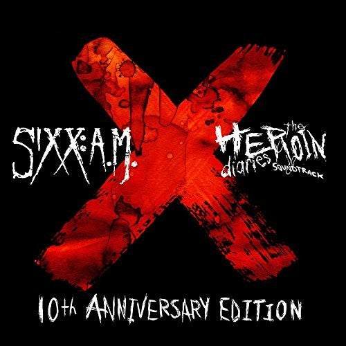 Heroin Diaries Soundtrack: 10Th Anniversary