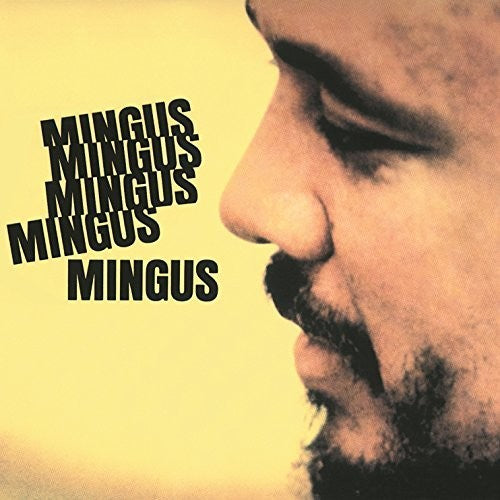 Mingus Mingus Mingus Mingus