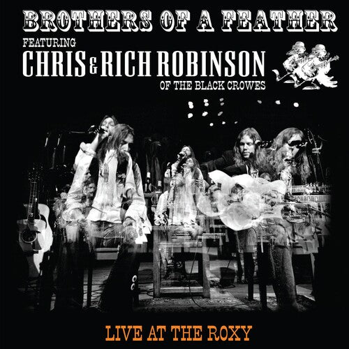 Brothers Of A Feather: Live At The Roxy