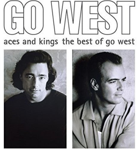 Aces & Kings: The Best Of Go West