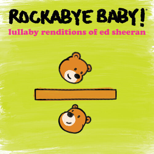 Lullaby Renditions Of Ed Sheeran