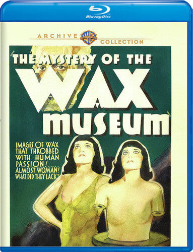 Mystery Of The Wax Museum (1933)