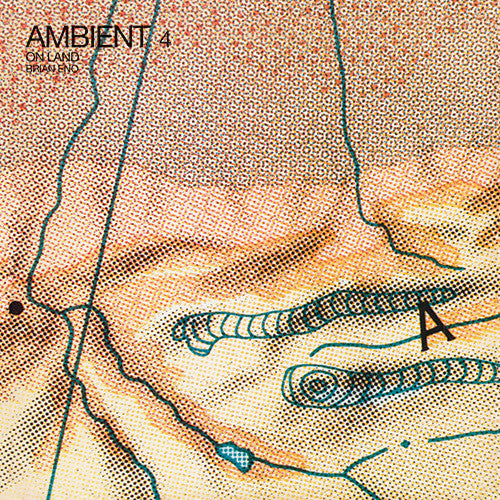 Ambient 4: On Land