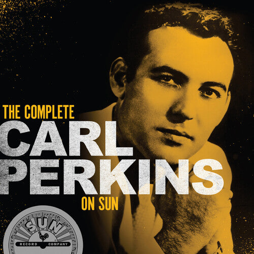 Complete Carl Perkins On Sun