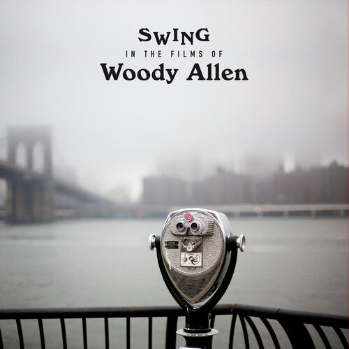 Swing In The Films Of Woody Allen / Various