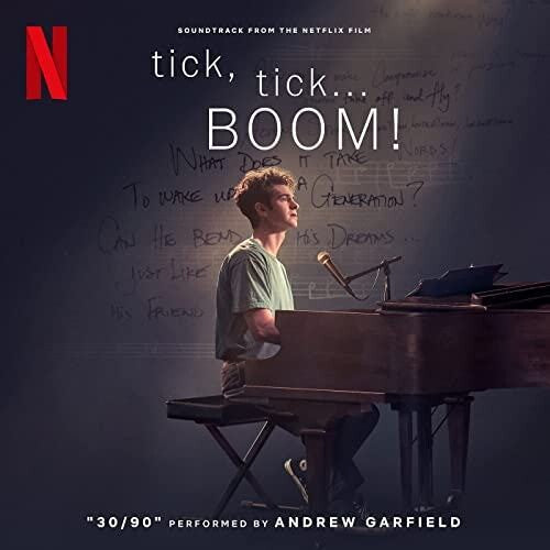 Tick Tick Boom (Soundtrack From The Netflix Film)