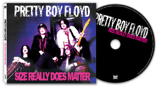 Size Really Does Matter, Pretty Boy Floyd, CD