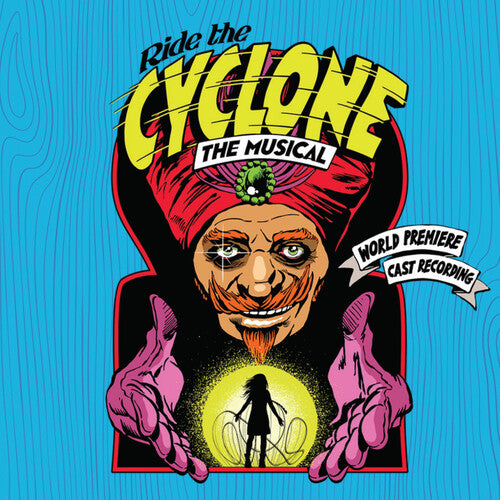 Ride The Cyclone: The Musical / O.C.R.