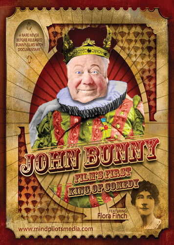 John Bunny: Film's First King Of Comedy