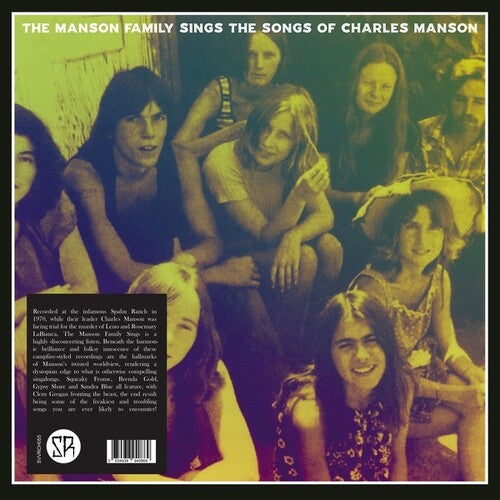 Manson Family Sings The Songs Of Charles Manson