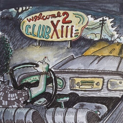 Welcome 2 Club Xiii, Drive-By Truckers, LP