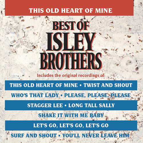 Old Heart Of Mine - Best Of Isley Brothers
