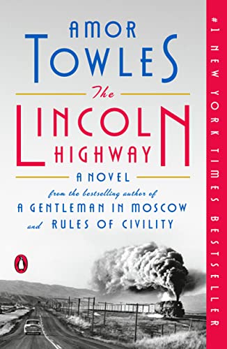 The Lincoln Highway -- Amor Towles, Paperback