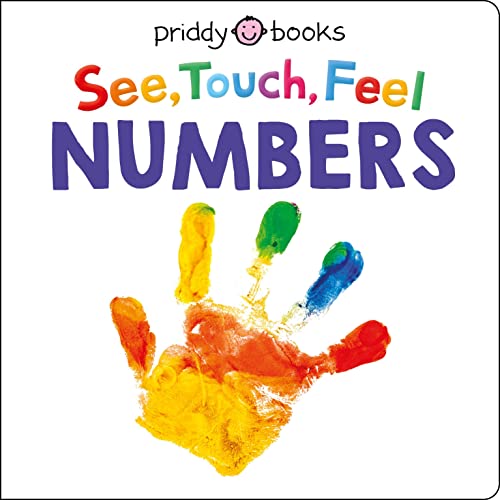 See Touch Feel: Numbers by Priddy, Roger