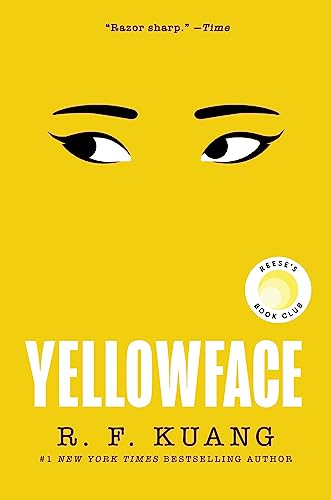 Yellowface: A Reese's Book Club Pick -- R. F. Kuang, Hardcover
