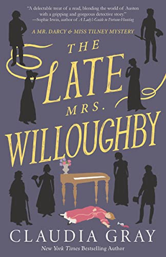 The Late Mrs. Willoughby -- Claudia Gray, Paperback