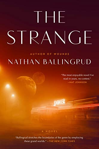 The Strange by Ballingrud, Nathan