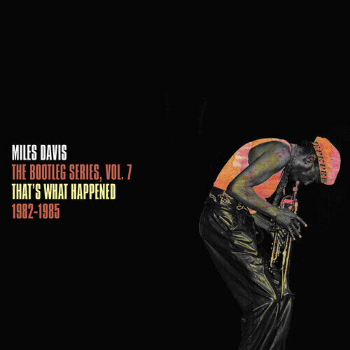 Bootleg Series 7: That's What Happened 1982-1985 - Miles Davis - LP