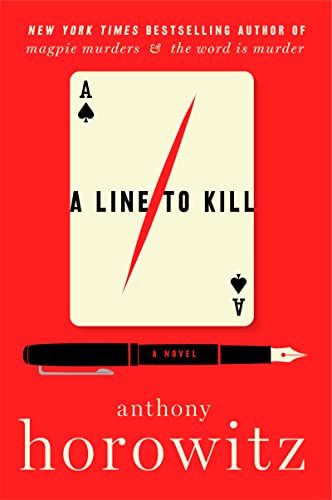 A Line to Kill -- Anthony Horowitz - Paperback
