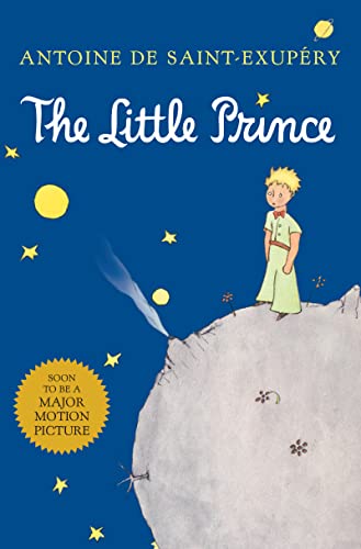 The Little Prince -- Antoine de Saint-Exupéry, Hardcover