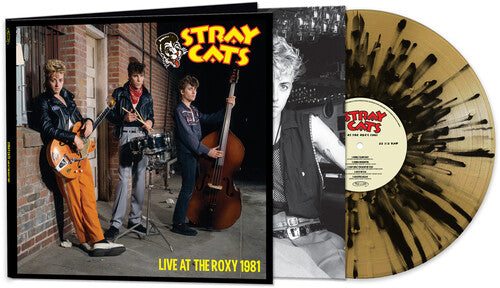 Live At The Roxy 1981 - Gold/Black Splatter, Stray Cats, LP